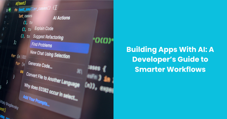 building-apps-with-ai-smarter-workflows