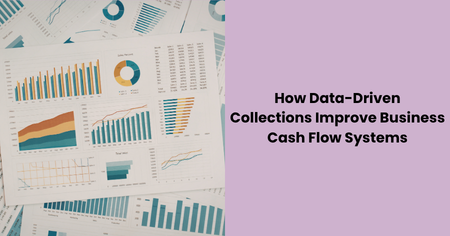 data-driven-collections-cash-flow-systems