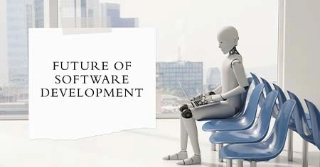 Future of Software Development