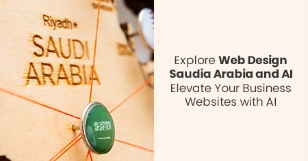Web Design Saudia Arabia and AI
