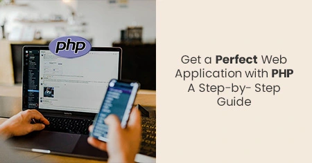 Perfect Web Application with PHP