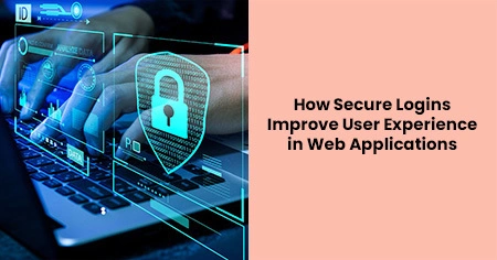 secure-logins-improve-user-experience