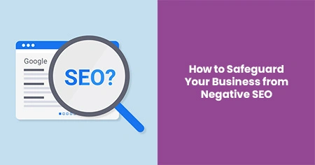 safeguard-your-business-from-negative-seo