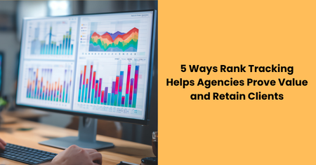 rank-tracking-agency-value-client-retention