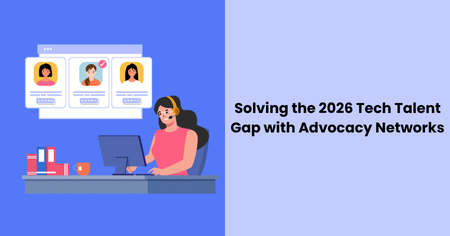 solving-the-2026-tech-talent-gap-with-advocacy-networks