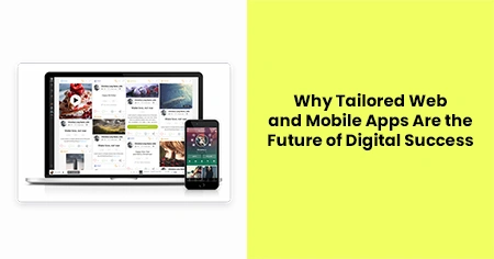 web-and-mobile-app-for-the-future-digital-success